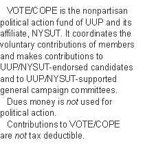  VOTE/COPE is the nonpartisan political action fund of UUP and 