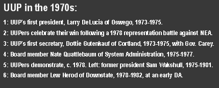 UUP in the 1970s:  1: UUP&rsquo;s first president, Larry DeLucia of O